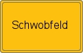 Ortsschild von Schwobfeld