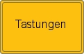 Ortsschild von Tastungen