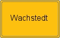 Ortsschild von Wachstedt