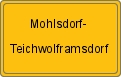 Ortsschild von Mohlsdorf-Teichwolframsdorf