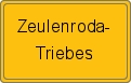 Ortsschild von Zeulenroda-Triebes