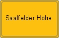 Ortsschild von Saalfelder Höhe