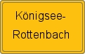 Ortsschild von Königsee-Rottenbach
