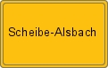 Ortsschild von Scheibe-Alsbach