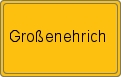 Ortsschild von Großenehrich