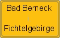 Ortsschild von Bad Berneck i. Fichtelgebirge