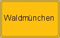 Ortsschild von Waldmünchen