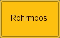 Ortsschild von Röhrmoos