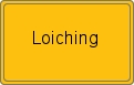 Ortsschild von Loiching