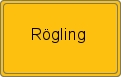 Ortsschild von Rögling