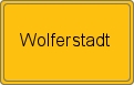 Ortsschild von Wolferstadt