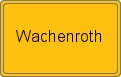 Ortsschild von Wachenroth