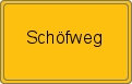 Ortsschild von Schöfweg