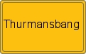 Ortsschild von Thurmansbang