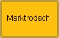 Ortsschild von Marktrodach