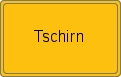 Ortsschild von Tschirn