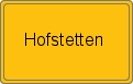 Ortsschild von Hofstetten