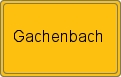 Ortsschild von Gachenbach