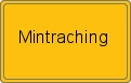 Ortsschild von Mintraching