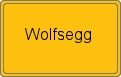 Ortsschild von Wolfsegg