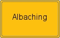 Ortsschild von Albaching