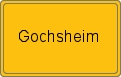 Ortsschild von Gochsheim