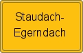 Ortsschild von Staudach-Egerndach