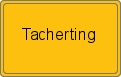 Ortsschild von Tacherting