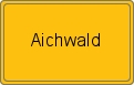 Ortsschild von Aichwald