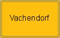 Ortsschild von Vachendorf