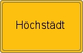 Ortsschild von Höchstädt