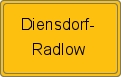 Ortsschild von Diensdorf-Radlow