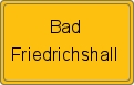 Ortsschild von Bad Friedrichshall