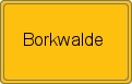 Ortsschild von Borkwalde