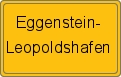 Ortsschild von Eggenstein-Leopoldshafen