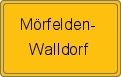 Ortsschild Mörfelden-Walldorf