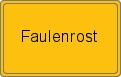 Ortsschild von Faulenrost