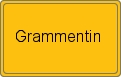 Ortsschild von Grammentin