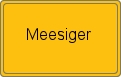 Ortsschild von Meesiger