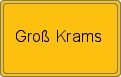 Ortsschild von Groß Krams