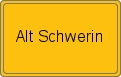 Ortsschild von Alt Schwerin