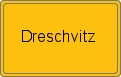 Ortsschild von Dreschvitz