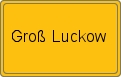Ortsschild von Groß Luckow