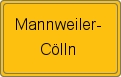 Ortsschild von Mannweiler-Cölln