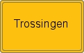 Ortsschild von Trossingen