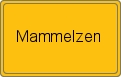 Ortsschild von Mammelzen