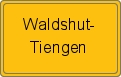 Ortsschild von Waldshut-Tiengen