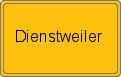 Ortsschild von Dienstweiler