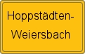 Ortsschild von Hoppstädten-Weiersbach