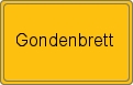 Ortsschild von Gondenbrett